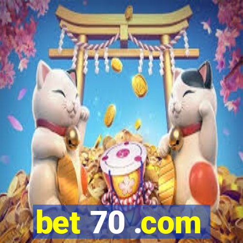 bet 70 .com